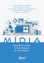Livro - Mídia: narrativas, discursos e história Livro - Mídia: narrativas, discursos e história