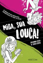 Livro - Miga, sua louca Livro - Miga, sua louca