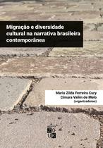 Livro - Migração e diversidade cultural na narrativa brasileira contemporânea Livro - Migração e diversidade cultural na narrativa brasileira contemporânea