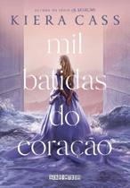 Livro Mil Batidas do Coração Kiera Cass Livro Mil Batidas do Coração Kiera Cass