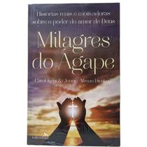 Livro Milagres Do Ágape - Novo e Lacrado - agape
