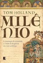 Livro - Milênio: A construção da cristandade e o medo da chegada do ano 1000 na Europa Livro - Milênio: A construção da cristandade e o medo da chegada do ano 1000 na Europa
