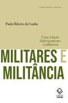 Livro - Militares e militância - 2ª edição