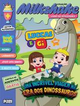 Livro - Milkshake Luccas E Gi Em Uma Incrivel Viagem Pela Era Dos Dinossauros