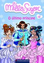 Livro - Milla E Sugar - O Último Príncipe