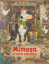 Livro - Mimosa, a vaca natalina Livro - Mimosa, a vaca natalina