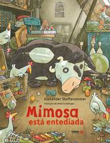 Livro - Mimosa está entediada Livro - Mimosa está entediada