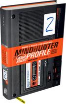 Livro - Mindhunter Profile 2: Mundo Serial Killer