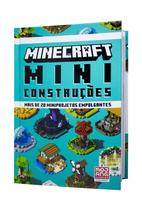 Livro - Minecraft: Miniconstruções | Guia oficial com mais de 20 miniprojetos empolgantes Livro - Minecraft: Miniconstruções | Guia oficial com mais de 20 miniprojetos empolgantes