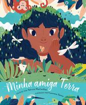 Livro - Minha Amiga Terra Livro - Minha Amiga Terra