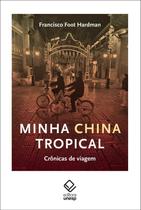 Livro - Minha China tropical Livro - Minha China tropical
