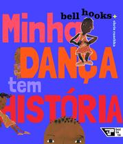 Livro - Minha dança tem história Livro - Minha dança tem história