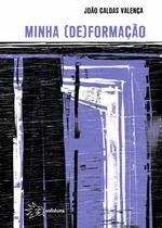 Livro - Minha (de)formação