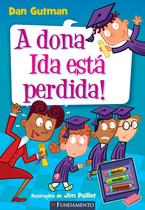 Livro - Minha Escola Engraçada - A Dona Ida Está Perdida! Livro - Minha Escola Engraçada - A Dona Ida Está Perdida!