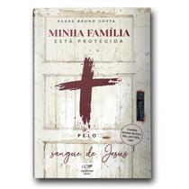 Livro Minha Familia está Protegida pelo Sangue de Jesus Livro Minha Familia está Protegida pelo Sangue de Jesus