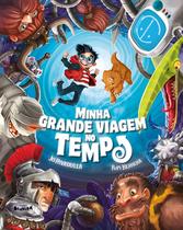 Livro - Minha grande viagem no tempo - 1ª edição 2024