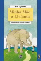 Livro - Minha mãe, a elefanta
