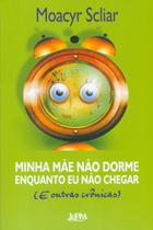 Livro - Minha mãe não dorme enquanto eu não chegar Livro - Minha mãe não dorme enquanto eu não chegar