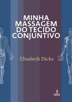 Livro - Minha massagem do tecido conjuntivo Livro - Minha massagem do tecido conjuntivo
