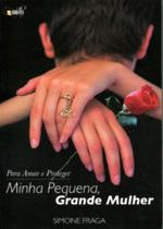 Livro - Minha pequena grande mulher