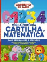 Livro - Minha Primeira Cartilha de Matemática Livro - Minha Primeira Cartilha de Matemática