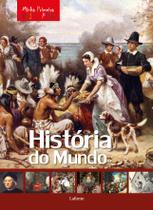 Livro - Minha Primeira Enciclopédia - História do Mundo