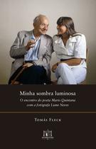 Livro - Minha sombra luminosa