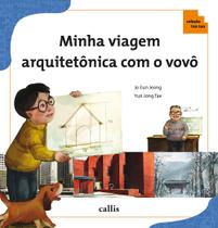 Livro - Minha Viagem Aarquitetônica com o Vovô Livro - Minha Viagem Aarquitetônica com o Vovô