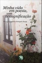 Livro - Minha vida em poesia, uma ressignificação