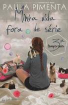 Livro - Minha vida fora de série - 3ª temporada Livro - Minha vida fora de série - 3ª temporada