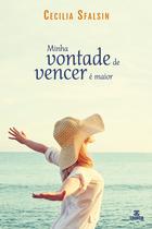 Livro - Minha vontade de vencer é maior Livro - Minha vontade de vencer é maior