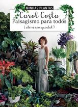 Livro - Minhas plantas - paisagismo para todos
