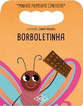 Livro - Minhas primeiras cantigas NV - Borboletinha