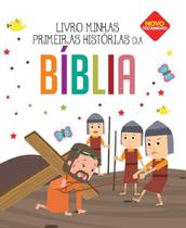 Livro - Minhas Primeiras Histórias da Bíblia Livro - Minhas Primeiras Histórias da Bíblia