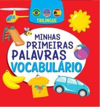 Livro Minhas Primeiras Palavras Vocabulário Trilíngue