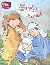 Livro - Mini Biblicos: Esau E Jaco - Todolivro Livro - Mini Biblicos: Esau E Jaco - Todolivro