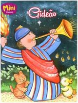 Livro - Mini Biblicos: Gideao - TODOLIVRO