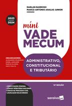 Livro - Mini Vade Mecum - Administrativo, Constitucional e Tributário - Meu Curso - 13ª edição 2024