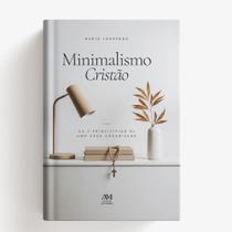 Livro - Minimalismo Cristão Livro - Minimalismo Cristão