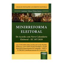 Livro - Minirreforma Eleitoral - De Acordo Com Novo Calendario Eleitoral - Ec 107/2 - Peleja junior