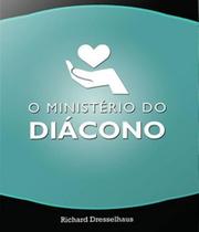 Livro - Ministerio Do Diacono, O - Bvf - Bv Films