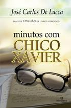 Livro - Minutos com Chico Xavier Livro - Minutos com Chico Xavier