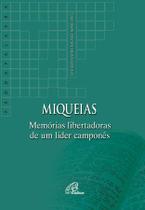 Livro - Miqueias: memórias libertadoras de um líder camponês