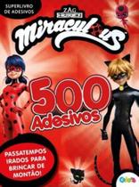 Livro Miraculous Ladybug Super livro de adesivos Acompanha 500 adesivos