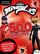 Livro Miraculous Ladybug Super livro de adesivos Acompanha 500 adesivos