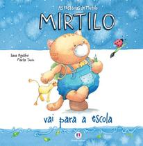 Livro - Mirtilo vai para a escola