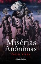 Livro - Misérias Anônimas