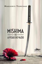 Livro - Mishima ou a visão do vazio