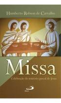 Livro Missa Celebração Do Mistério Pascal De Jesus Livro Missa Celebração Do Mistério Pascal De Jesus