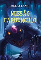 Livro - Missão Carbúnculo